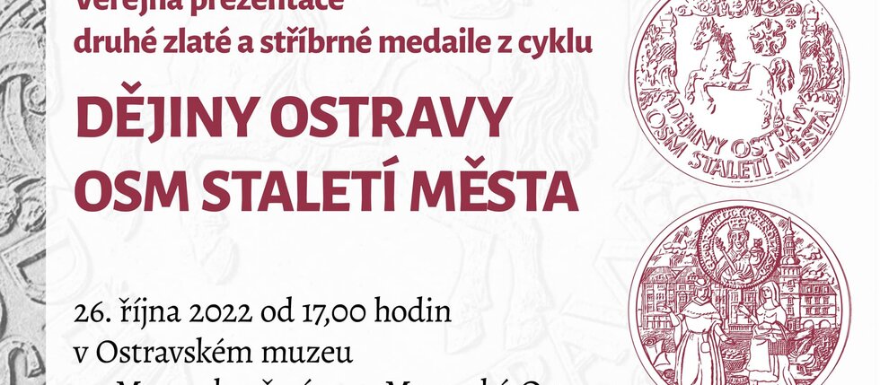 Uvádíme do společnosti naši druhou medaili z cyklu DĚJINY OSTRAVY - OSM STALETÍ MĚSTA!